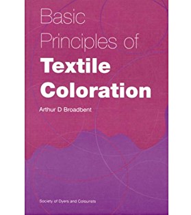 Basic Principles of Textile Coloration – Arthur D. Broadbent
